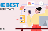 30+ Best Productivity Apps To Get More Done — Brosix