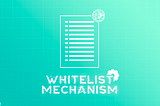 NFTs WhiteList Mechanism