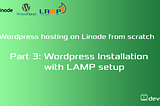 Learn WordPress Installation with LAMP setup : Linode