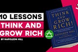 10 Lessons from THINK AND GROW RICH by Napoleon Hill