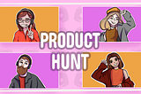 How to make it to #3 on Product Hunt?