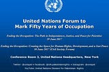 Al-Haq to participate in UN forum to mark 50 years of occupation