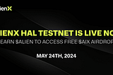 ALIENX HAL Incentivized Testnet