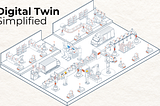 Digital Twins, Simplified: Your Guide to Building an Immersive Visualization Layer