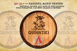 Barrel-Aged Series № 58: Quinntiki