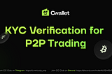 Why KYC Verification is Important for P2P Trading Platforms