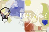 Ideas First, Not Just Execution