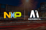NXP and Momenta Collaborate on Automotive-Grade Driver Monitoring Systems