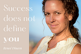 Success Does Not Define You