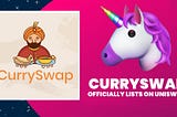 CurrySwap announces Uniswap listing date & community marketing scheme.