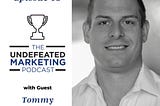 Marketing Your Business in a Down Economy with Tommy Mello