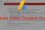 Fix low value content Adsense