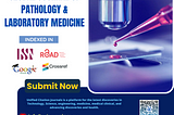 Submit Your Manuscript: Global Journal of Pathology with Technology