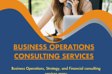 Business Operations Consulting Services