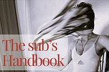 The Sub’s Handbook to Successful Dirty Talk