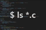 What happens if you type ls *.c and press enter in your linux shell?