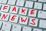 Fake News is Becoming More Relevant, So Here is How to Catch it