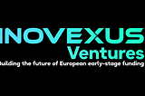Inovexus launches the first cross-border acceleration fund for early-stage European companies 🇺🇸…