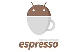 Android Espresso UI Testing