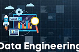 Understanding Data Engineering