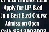 “UP-B.ED-Entrance”