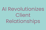 AI-Driven Client Support: A Game Changer for MSPs