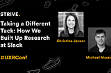 #UXRConf Recap: Michael Massimi and Christina Janzer on building up UX Research at Slack