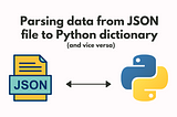 How to quickly parse data from JSON file to Python Dictionary