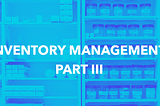 Inventory Part III — Managing Costs and Pricing