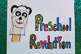 Preschool Revolution