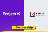 Kyros x ProjectX — Đưa xu hướng NFT/DeFi về với thị trường Việt Nam