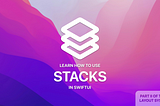 Introducing Stacks in SwiftUI