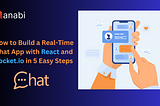 Creating a Chat App with Socket.io and React: A Step-by-Step Guide