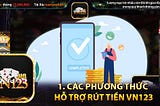 RÚT TIỀN VN123 — HƯỚNG DẪN RÚT TIỀN NHANH CHÓNG