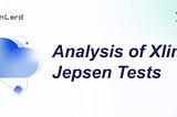 Analysis of Xline Jepsen Tests