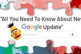 All That You Need to Know About New Google Update — HyprOnline