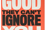 Book review and summary: So Good They Can’t Ignore You