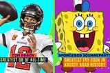 TOM BRADY: A GOOFY GOOBER