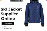 Trusted Ski Jacket Supplier Online for Quality Winter Gear