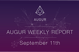 Augur Weekly Report — September 11th