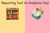 Creating a Reporting Tool vs. Insights/Analytics Tools — Part 2