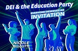 DEI & the Education Party