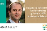 Rencontre avec Thibaut Guilluy : l’inclusion, une chance pour l’emploi