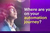 The right time for The Automation Advantage? Now!