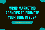 Marketing Agency for Music