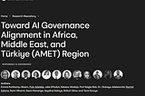 Navigating the Future of AI: Strategic Insights from the AMET Governance Report for Africa’s…