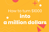 HOW YOU CAN TURN $1,000 TO $1M WITH ULTAINFINITY WEALTH LAUNCHPAD?