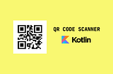 Membuat QR Code Scanner di Android Menggunakan Kotlin