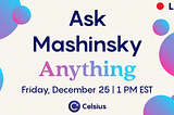 Celsius Network Weekly AMA– December 25, 2020