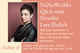 Reflecting on NaNoWriMo 2023 with Novelist Lara Ehrlich